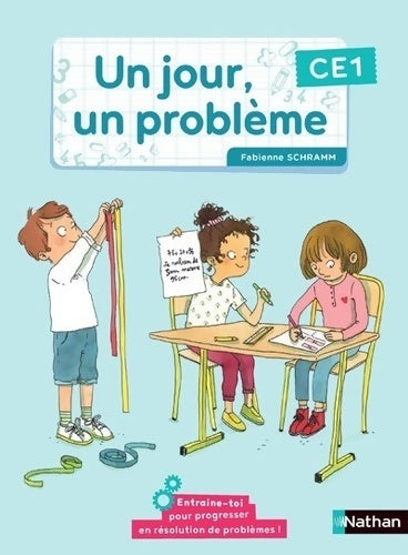Livrenpoche : Un jour un problème - Cahier de l'élève CE1 - Fabienne Schramm - Livre