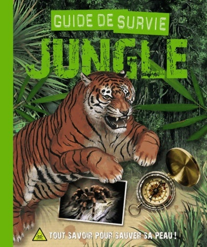 Livrenpoche : Guide de survie Jungle : Tout savoir pour sauver sa peau ! - Paul Mason - Livre