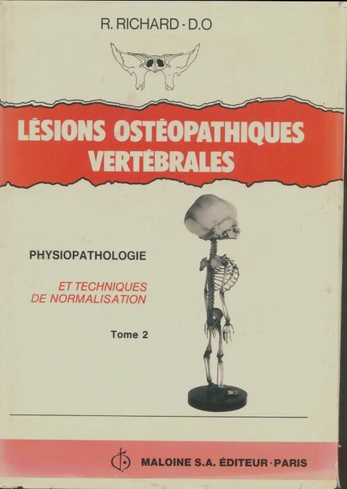 Livrenpoche : Lesions ostéopathiques vertébrales Tome II - Raymond Richard - Livre