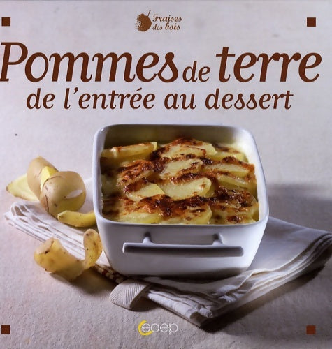 Livrenpoche : Pommes de terre de l'entrée au dessert - Aurélie Godin - Livre
