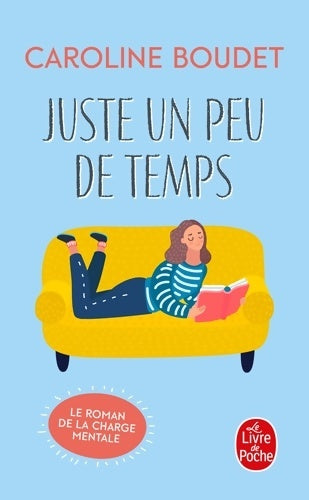 Livrenpoche : Juste un peu de temps - Caroline Boudet - Livre