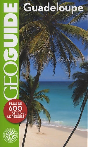 Livrenpoche : Guadeloupe - Frédéric Denhez, Thierry Théault - Livre