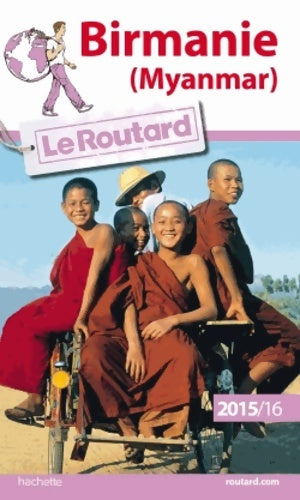 Livrenpoche : Guide du Routard Birmanie 2015/2016 - Collectif - Livre