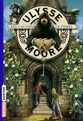 Livrenpoche : Ulysse Moore Tome V : Les gardiens de pierre - Pierdomenico Baccalario - Livre