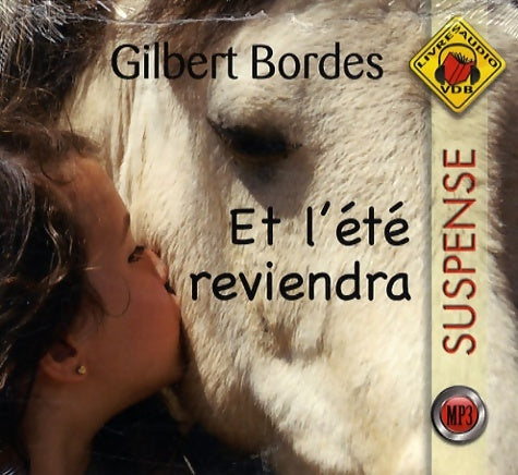 Livrenpoche : Et l'été reviendra - Gilbert Bordes - Livre