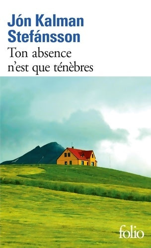 Livrenpoche : Ton absence n'est que ténèbres - Jon Kalman Stefansson - Livre