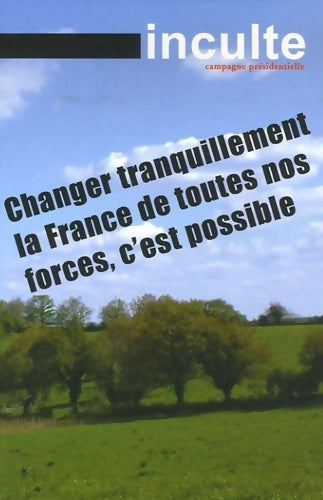 Livrenpoche : Inculte hors-serie spécial presidentielles - Collectif - Livre
