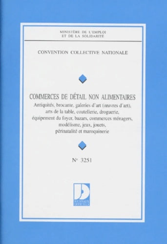 Livrenpoche : Convention collective commerce de detail non alimentires - Collectif - Livre