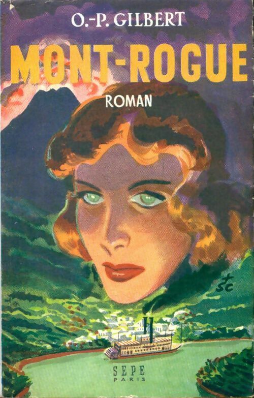 Livrenpoche : Mont-Rogue - O-P Gilbert - Livre