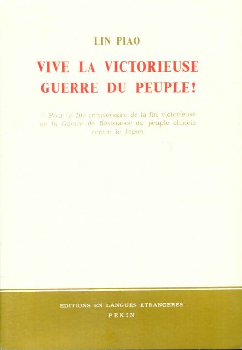 Livrenpoche : Vive la victorieuse guerre du peuple ! - Lin Piao - Livre