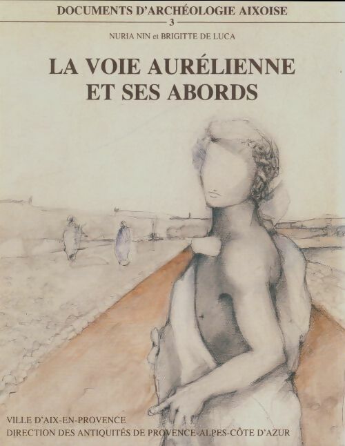 Livrenpoche : La voie aurélienne et ses abords - Nuria Nin - Livre