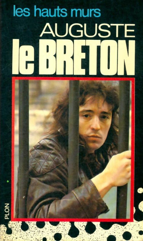 Livrenpoche : Les hauts murs - Auguste Le Breton - Livre