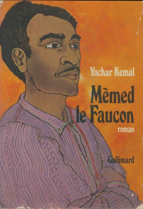 Livrenpoche : Mèmed le faucon - Yachar Kemal - Livre