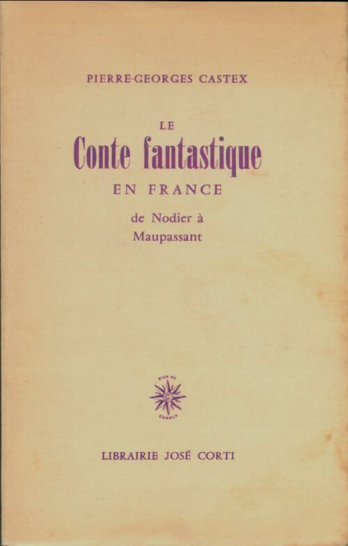 Livrenpoche : Le conte fantastique en France - Pierre-Georges Castex - Livre