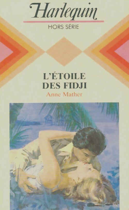 Livrenpoche : L'étoile des Fidji - Anne Mather - Livre