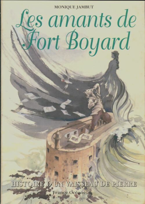 Livrenpoche : Les amants de Fort Boyard - Monique Jambut - Livre