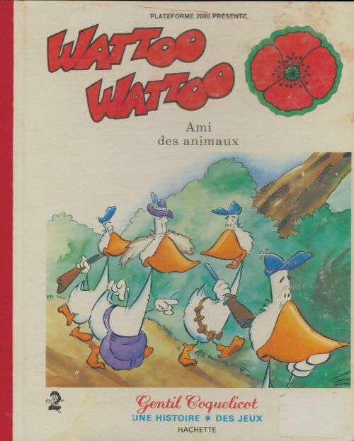 Livrenpoche : Wattoo-Wattoo ami des animaux - Hubert Ballay - Livre