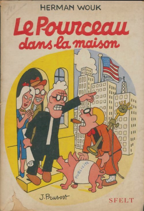 Livrenpoche : Le pourceau dans la maison - Herman Wouk - Livre