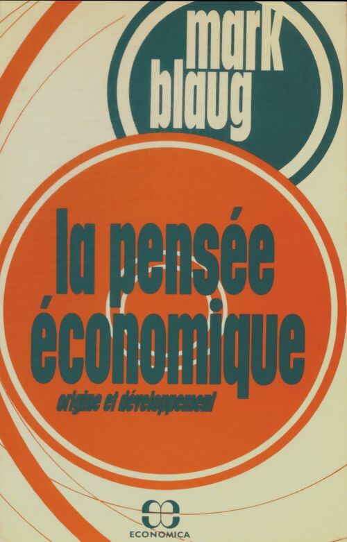 Livrenpoche : La pensée économique : Origine et développement - Mark Blaug - Livre