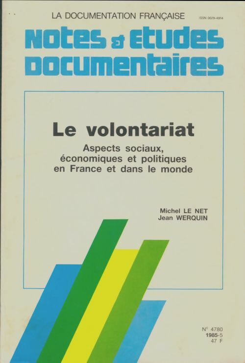 Livrenpoche : Notes et études documentaires n°4780 : Le volontariat - Michel Le Net - Livre
