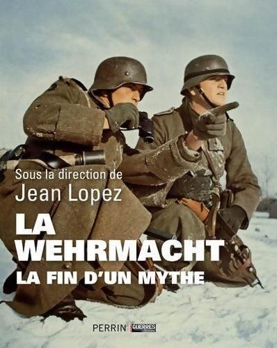 Livrenpoche : La Wehrmacht - Collectif - Livre