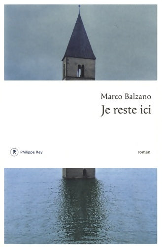 Livrenpoche : Je reste ici - Marco Balzano - Livre