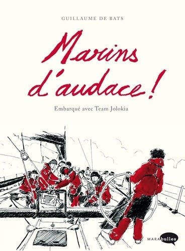Livrenpoche : Marins d'audace ! - Guillaume De Bats - Livre
