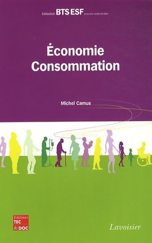 Livrenpoche : Economie-consommation - Michel Camus - Livre