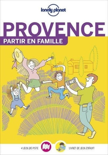 Livrenpoche : Provence - Partir en famille - 1ed - Lonely Planet Fr - Livre