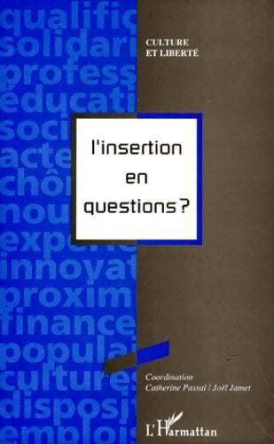 Livrenpoche : L'insertion en questions? : Ouvrage collectif - Anonyme - Livre