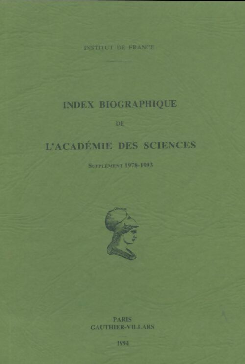 Livrenpoche : Index biographique de l'académie des sciences 1979-1993 - Collectif - Livre