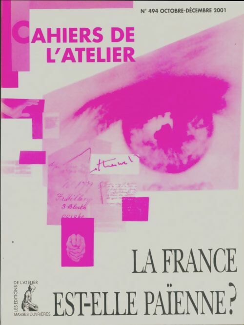 Livrenpoche : Cahiers de l'atelier n°494 : La France est-elle païenne? - Collectif - Livre
