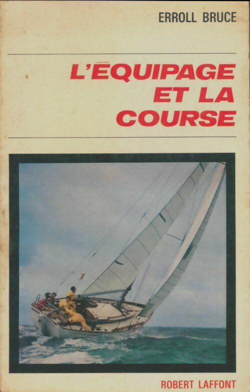 Livrenpoche : L'équipage et la course - Bruce Erroll - Livre