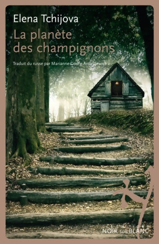 Livrenpoche : La planète des champignons - Elena Tchijova - Livre