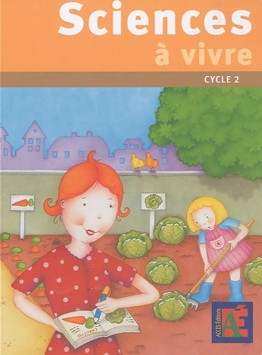 Livrenpoche : Sciences à vivre cycle 2 - Jean-Claude Sanchez - Livre