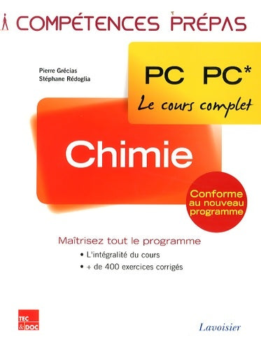 Livrenpoche : Chimie 2e année PC PC* - Pierre Grécias - Livre