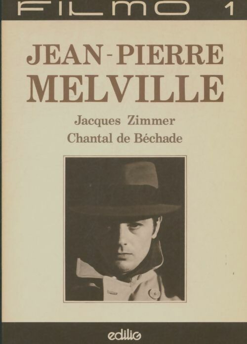Livrenpoche : Jean-Pierre Melville - Jacques Zimmer - Livre