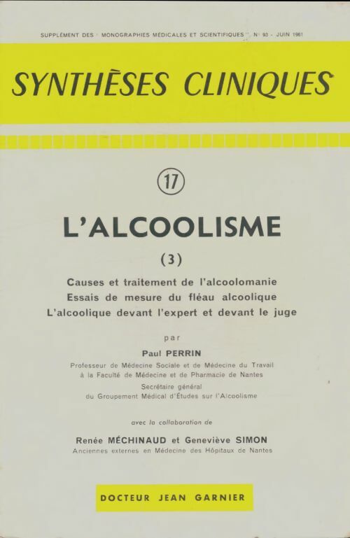 Livrenpoche : Synthèses cliniques n°17 : L'alcoolisme Tome III - Jean Garnier - Livre