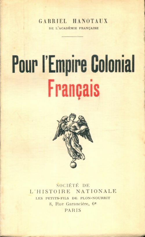 Livrenpoche : L'empire colonial français - Gabriel Hanotaux - Livre