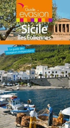 Livrenpoche : Guide Evasion Sicile et îles Éoliennes - Collectif - Livre
