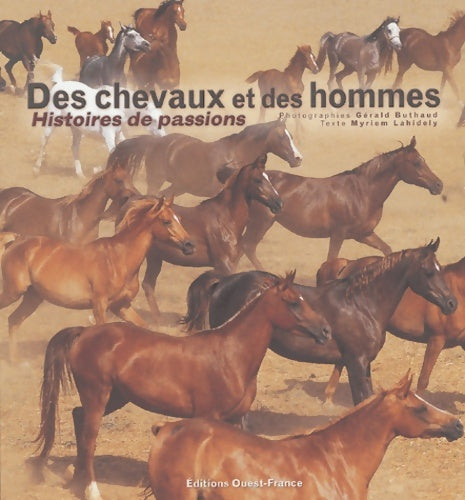 Livrenpoche : Des chevaux et des hommes - Histoires de passions - Myriem Lahidely - Livre