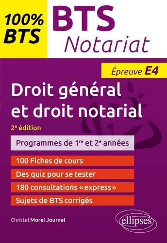 Livrenpoche : BTS Notariat - épreuve de droit général et droit notarial . 2e édition - Christel Morel Journel - Livre
