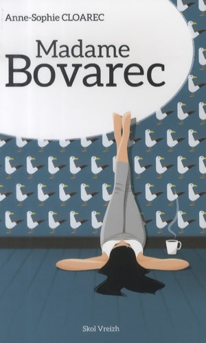 Livrenpoche : Madame Bovarec - Anne-Sophie Cloarec - Livre