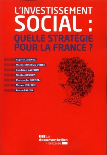 Livrenpoche : L'investissement social : Quelle stratégie pour la France ? - France Stratégie - Livre