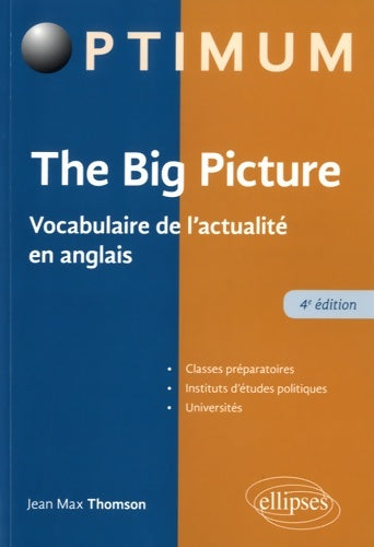 Livrenpoche : THE BIG PICTURE - 4E ÉDITION - Jean-Max Thomson - Livre