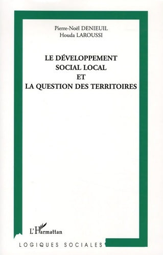 Livrenpoche : Le développement social local et la question des territoires - Houda Laroussi - Livre