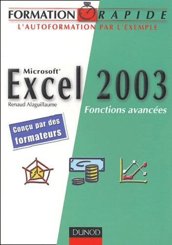 Livrenpoche : Microsoft Excel 2003 : Fonctions avancées - Renaud Alaguillaume - Livre