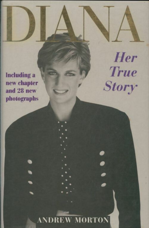 Livrenpoche : Diana. Her true story - in her own words - Andrew Morton - Livre