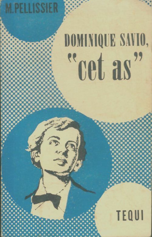 Livrenpoche : Dominique Savio cet as - M Pellissier - Livre