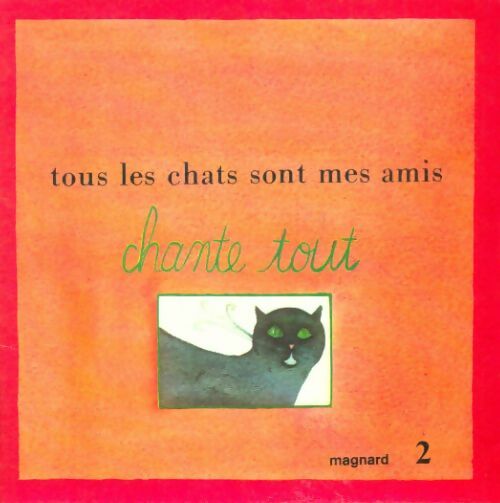 Livrenpoche : Tous les chats sont mes amis - Collectif - Livre